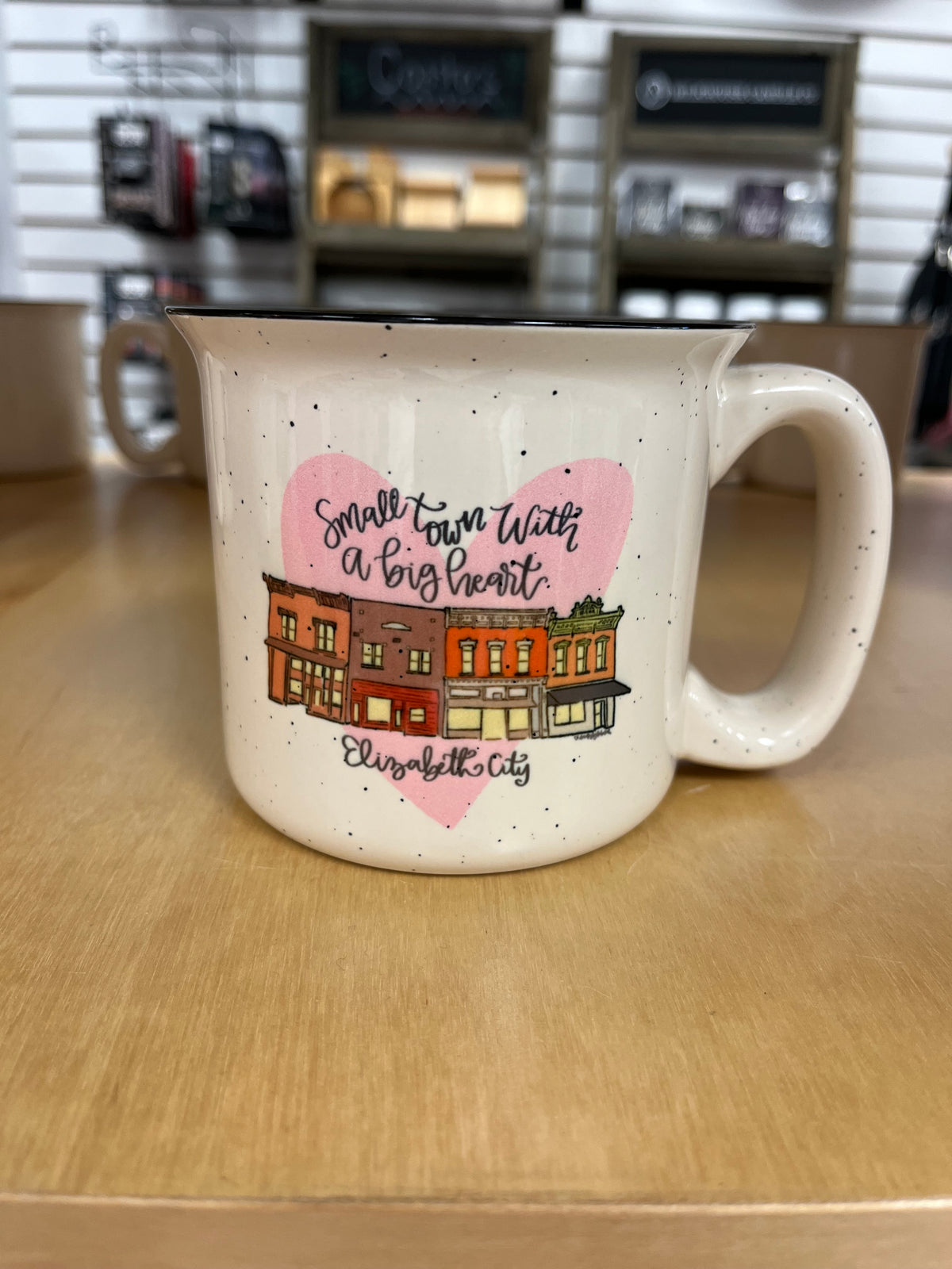 Small Town with a Big Heart Elizabeth City NC Mug