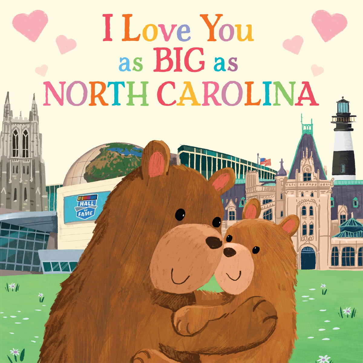 I Love You as Big as North Carolina (BB).
