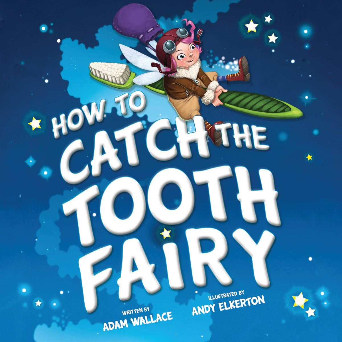 How to Catch the Tooth Fairy (HC).